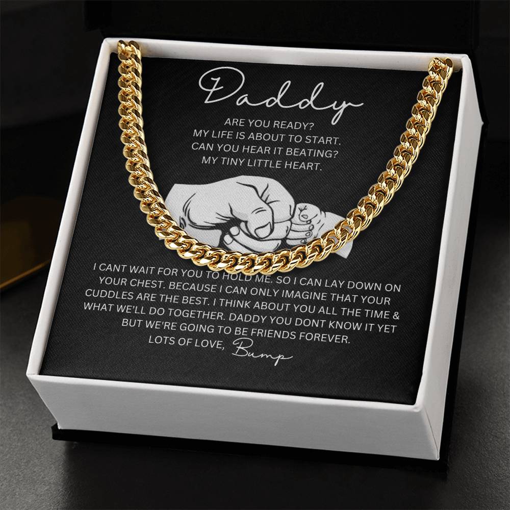 To My Daddy | We're Going To Be Friends Forever - Cuban Link Chain