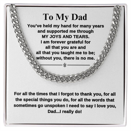 To My Dad - I Am Forever Grateful - Cuban Chain Necklace | Father's Day, Birthday