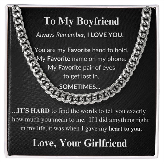 To My Boyfriend | Always Remember, I Love You - Cuban Chain Necklace