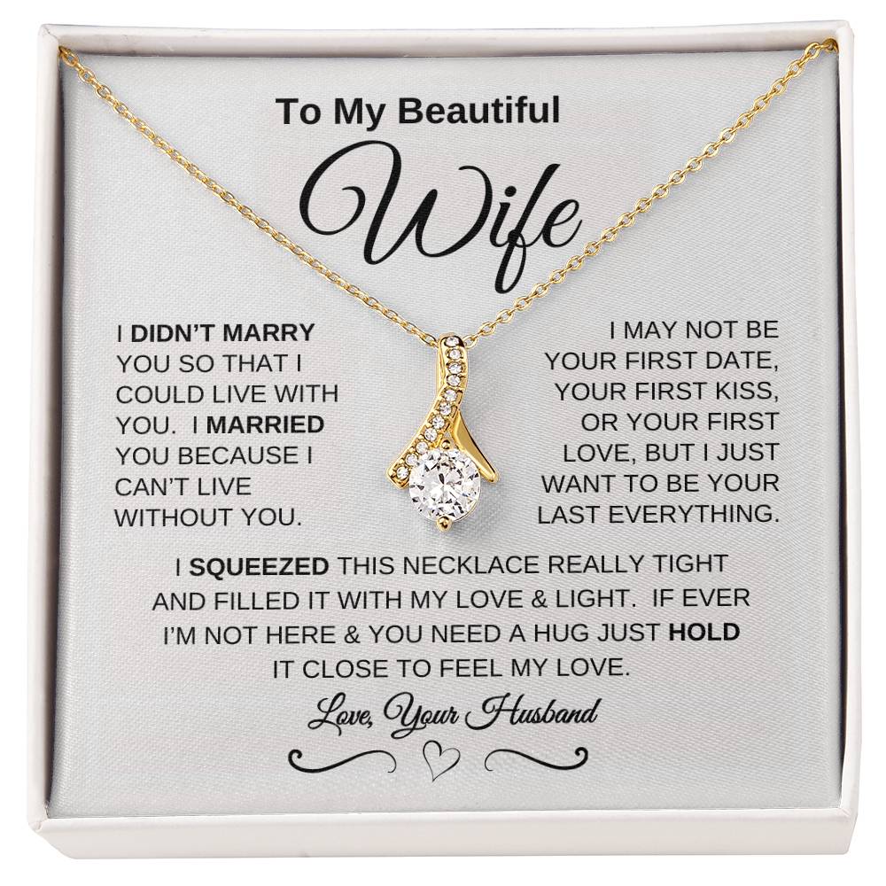 To My Beautiful Wife - Alluring Beauty Necklace | Mother's Day | Anniversary | Birthday
