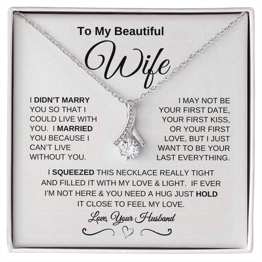 To My Beautiful Wife - Alluring Beauty Necklace | Mother's Day | Anniversary | Birthday