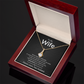 To My Wife | Forever Yours - Alluring Beauty Necklace