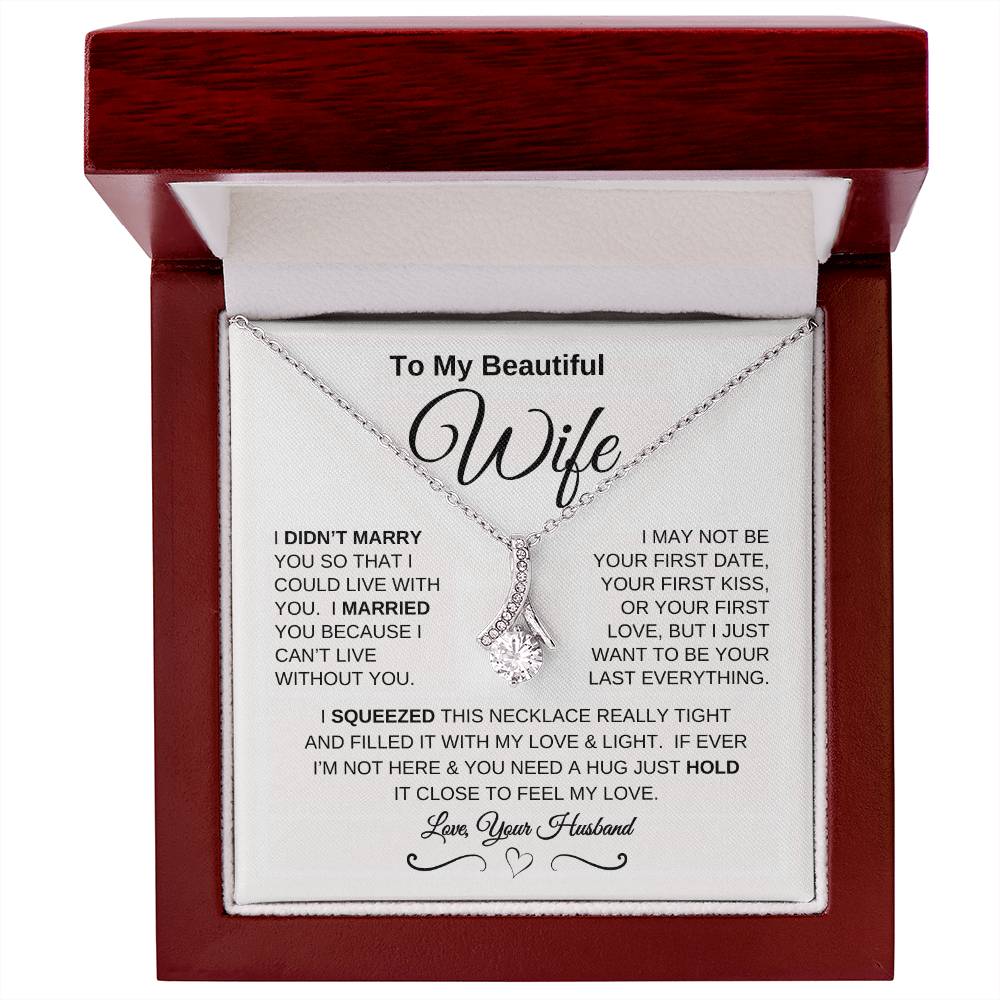 To My Beautiful Wife - Alluring Beauty Necklace | Mother's Day | Anniversary | Birthday