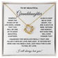 To My Granddaughter | Love Knot Necklace