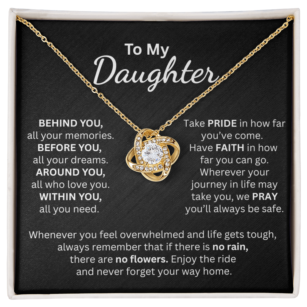 To My Daughter Take Pride in How Far You've Come - Love Knot Necklace