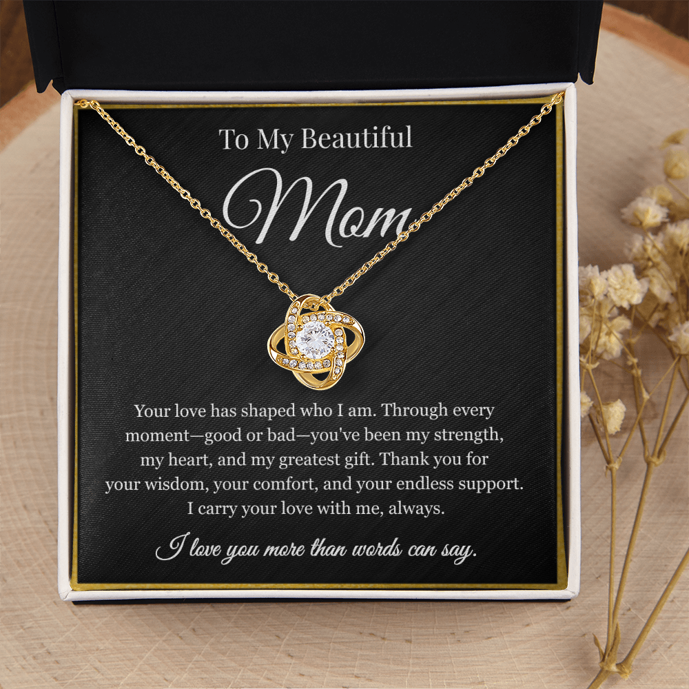 To My Beautiful Mom You've Been My Strength - Love Knot Necklace
