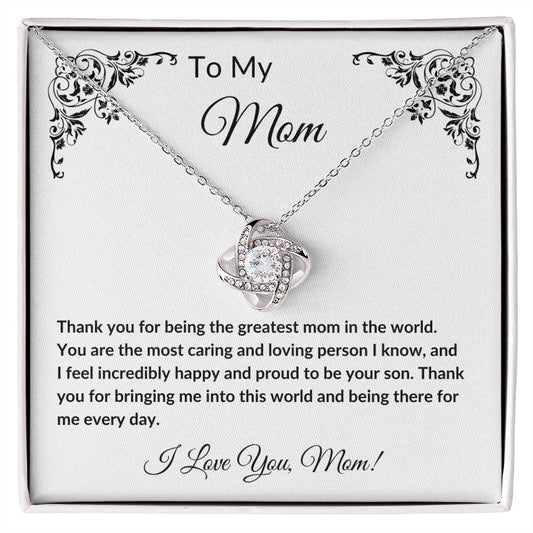 To My Mom  |  From Your Son  |  Love Knot Necklace