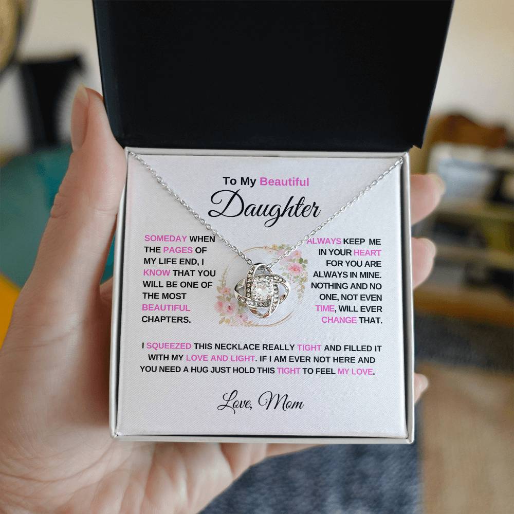 To My Beautiful Daughter | Always Keep Me in Your Heart - Love Knot