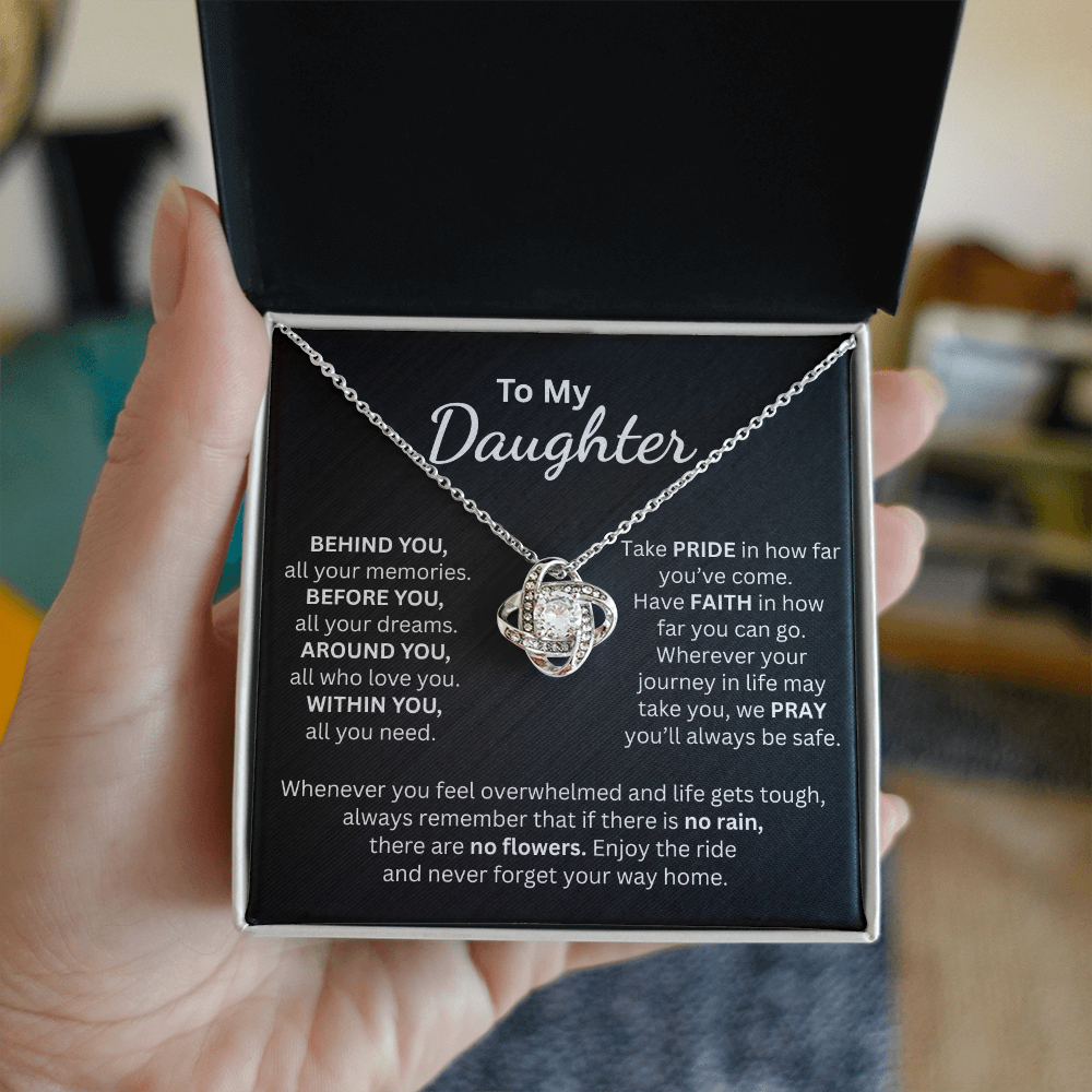 To My Daughter Take Pride in How Far You've Come - Love Knot Necklace