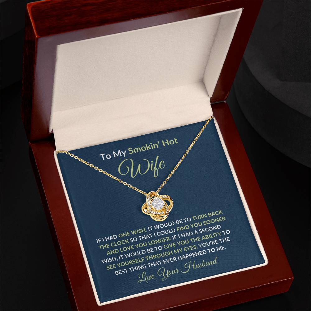 To My Smokin' Hot Wife - Love Knot Necklace