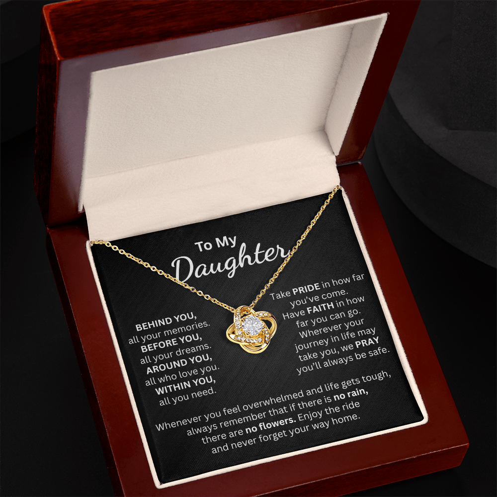 To My Daughter Take Pride in How Far You've Come - Love Knot Necklace