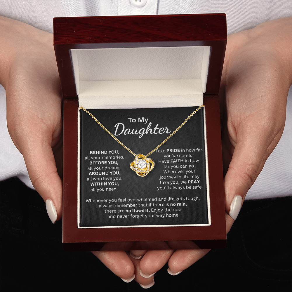 To My Daughter Take Pride in How Far You've Come - Love Knot Necklace