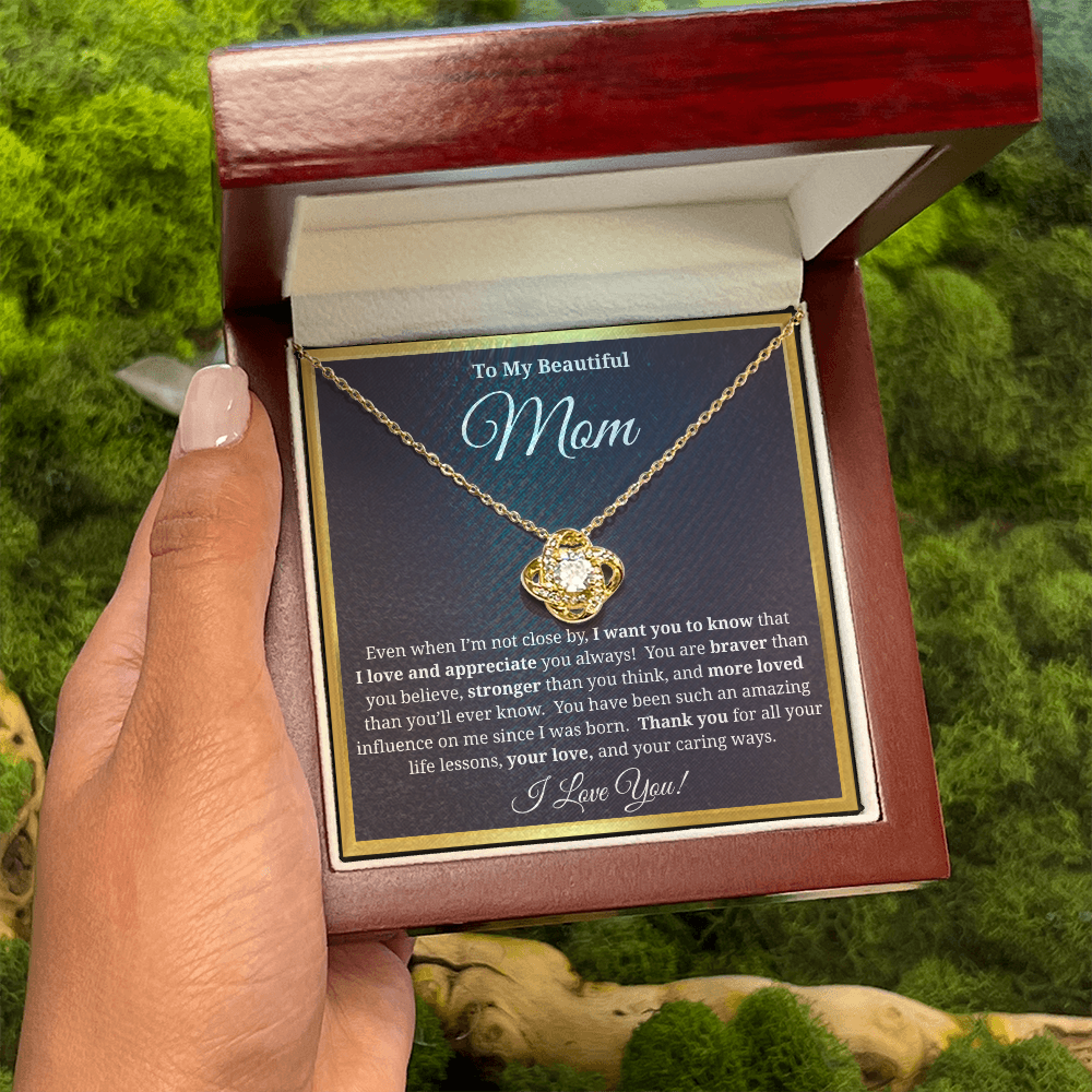 To My Beautiful Mom - Love Knot Necklace - You Have Been Such an Amazing Influence