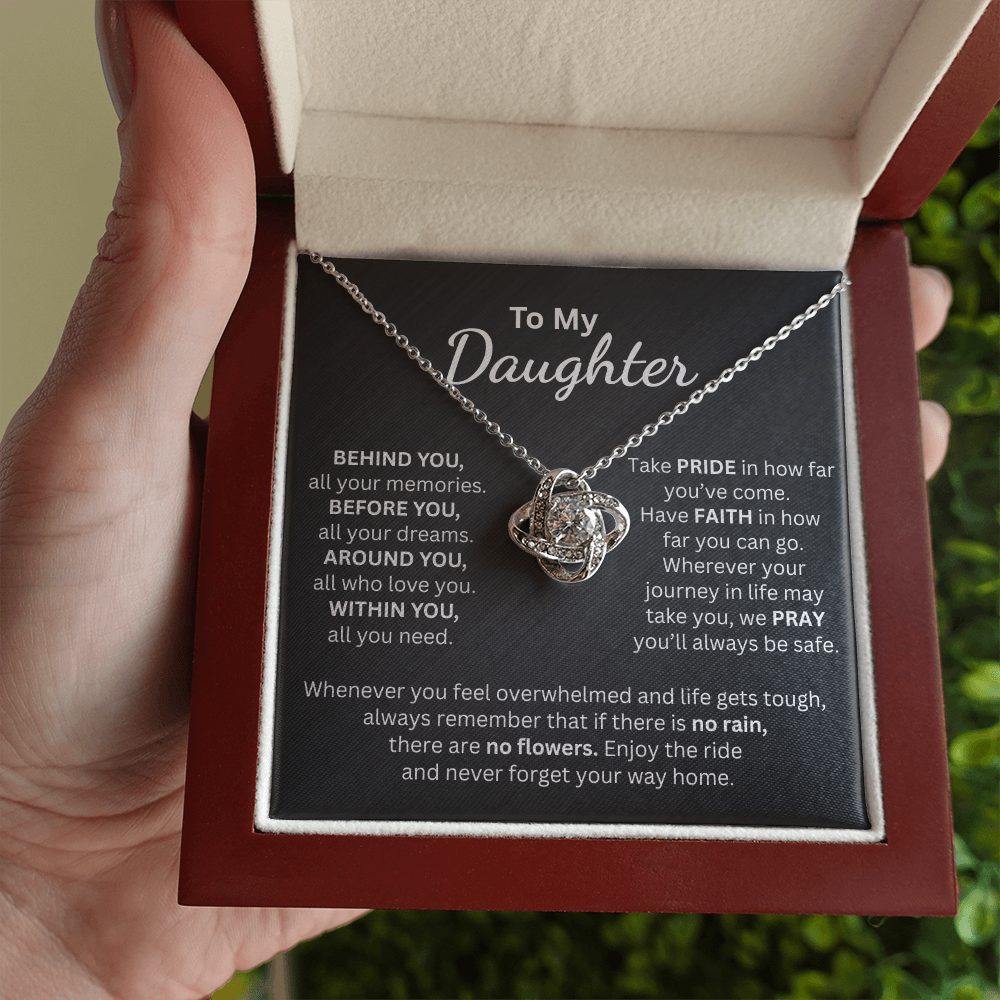 To My Daughter Take Pride in How Far You've Come - Love Knot Necklace