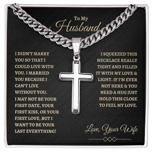 To My Husband | Cuban Chain with Artisan Cross Necklace - Father's Day, Anniversary, Valentine's Day