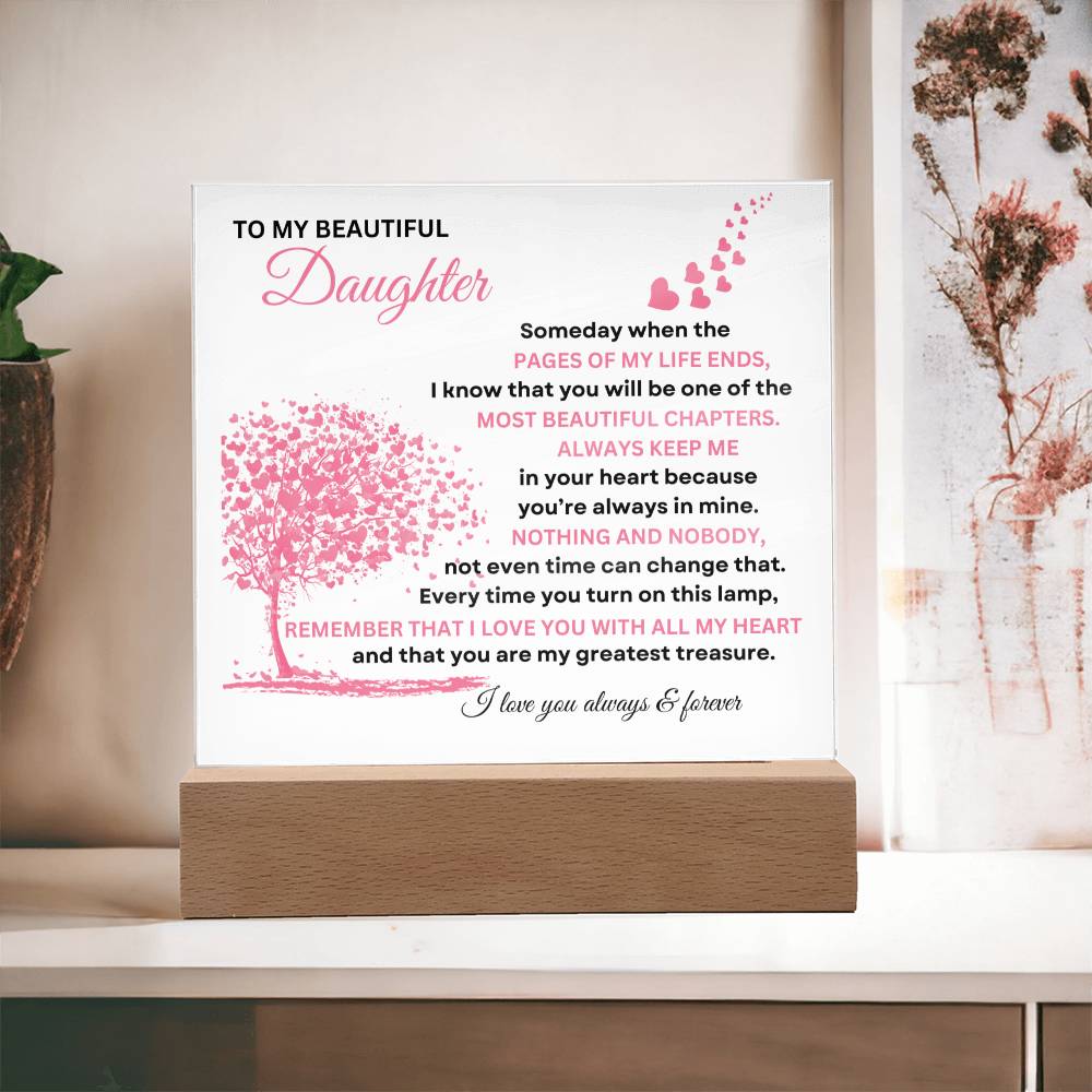 To My Beautiful Daughter - Acrylic Plaque