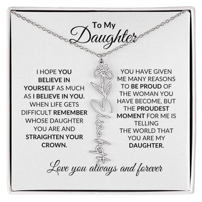 To My Daughter | Believe in Yourself | Personalized Flower Name Necklace