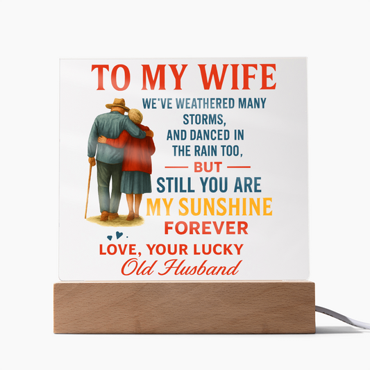 To My Wife | Acrylic Plaque - A beautiful Reminder That You're My Forever