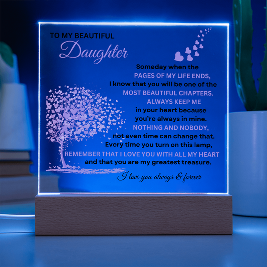 To My Beautiful Daughter | Always Keep Me In Your Heart | Acrylic Plaque