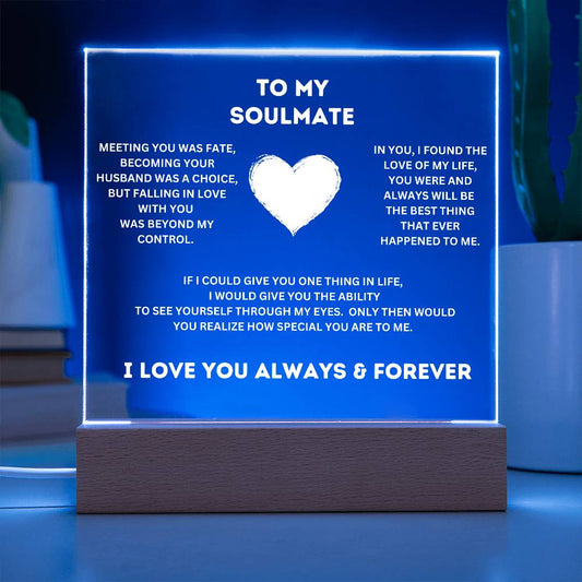 To My Soulmate | Acrylic Plaque