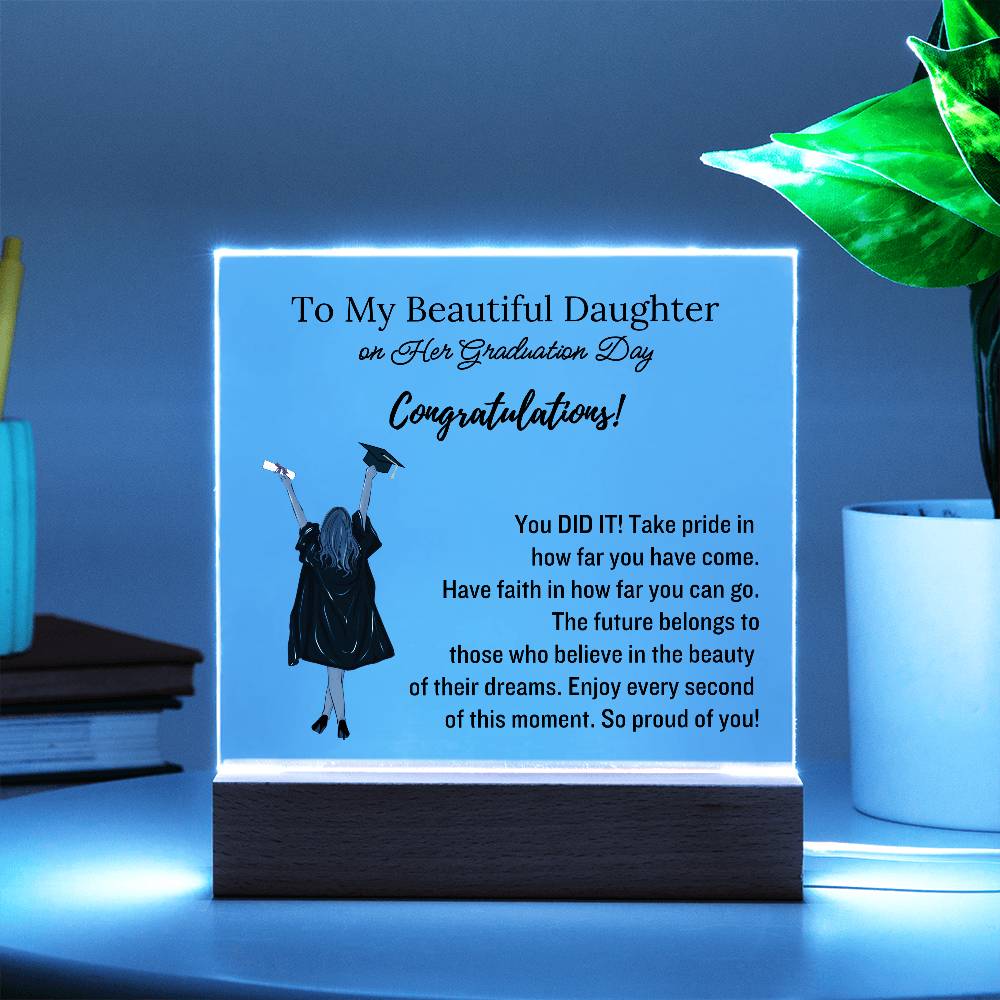 "To My Daughter" | Graduation Gift | Acrylic Plaque