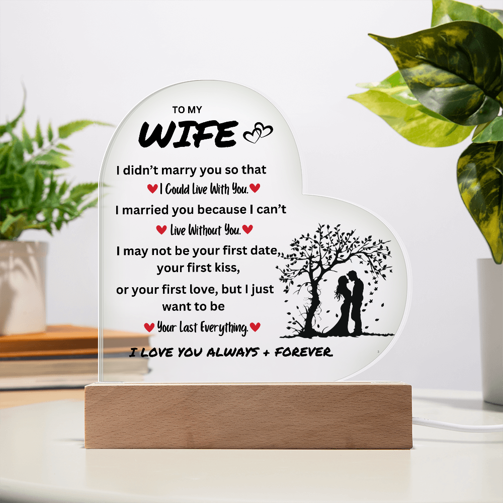 To My Wife | I Love You Always & Forever - Acrylic Plaque