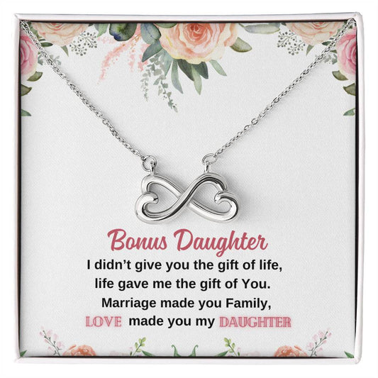 Bonus Daughter | I didn't give you the gift of life - Endless Love Necklace