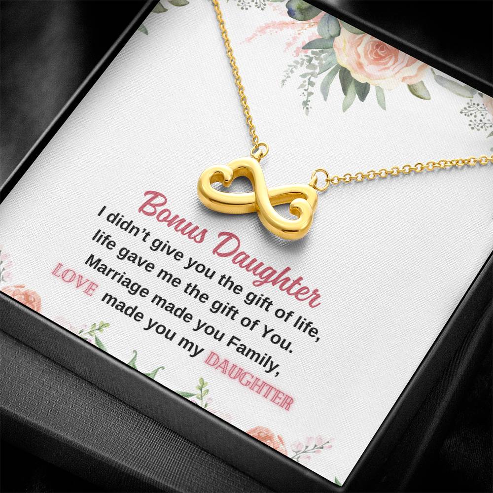 Bonus Daughter | I didn't give you the gift of life - Endless Love Necklace