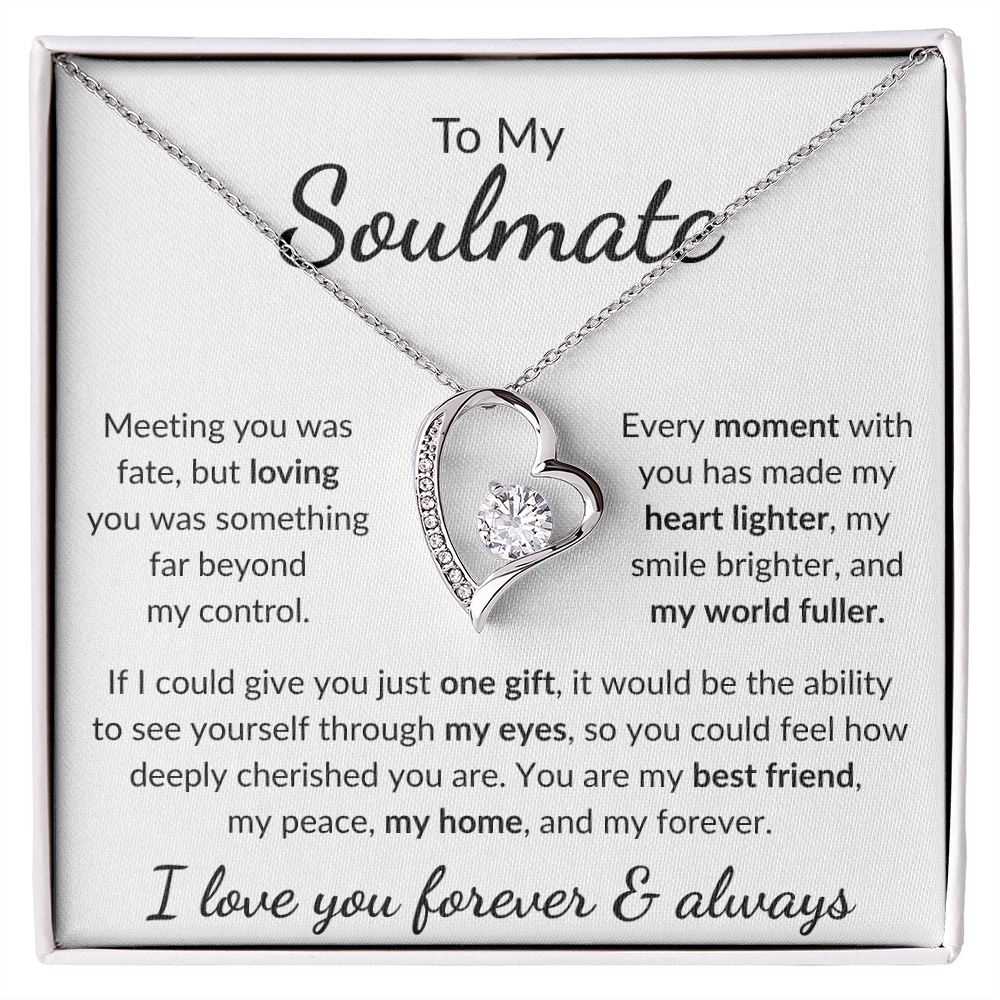 To My Soulmate - Forever Love Necklace - Symbol of Destiny and Devotion