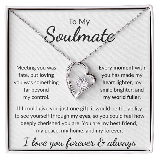 To My Soulmate - Forever Love Necklace - Symbol of Destiny and Devotion