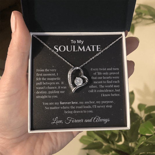 To My Soulmate - The Magnetic Pull  Between Us - Forever Love Necklace
