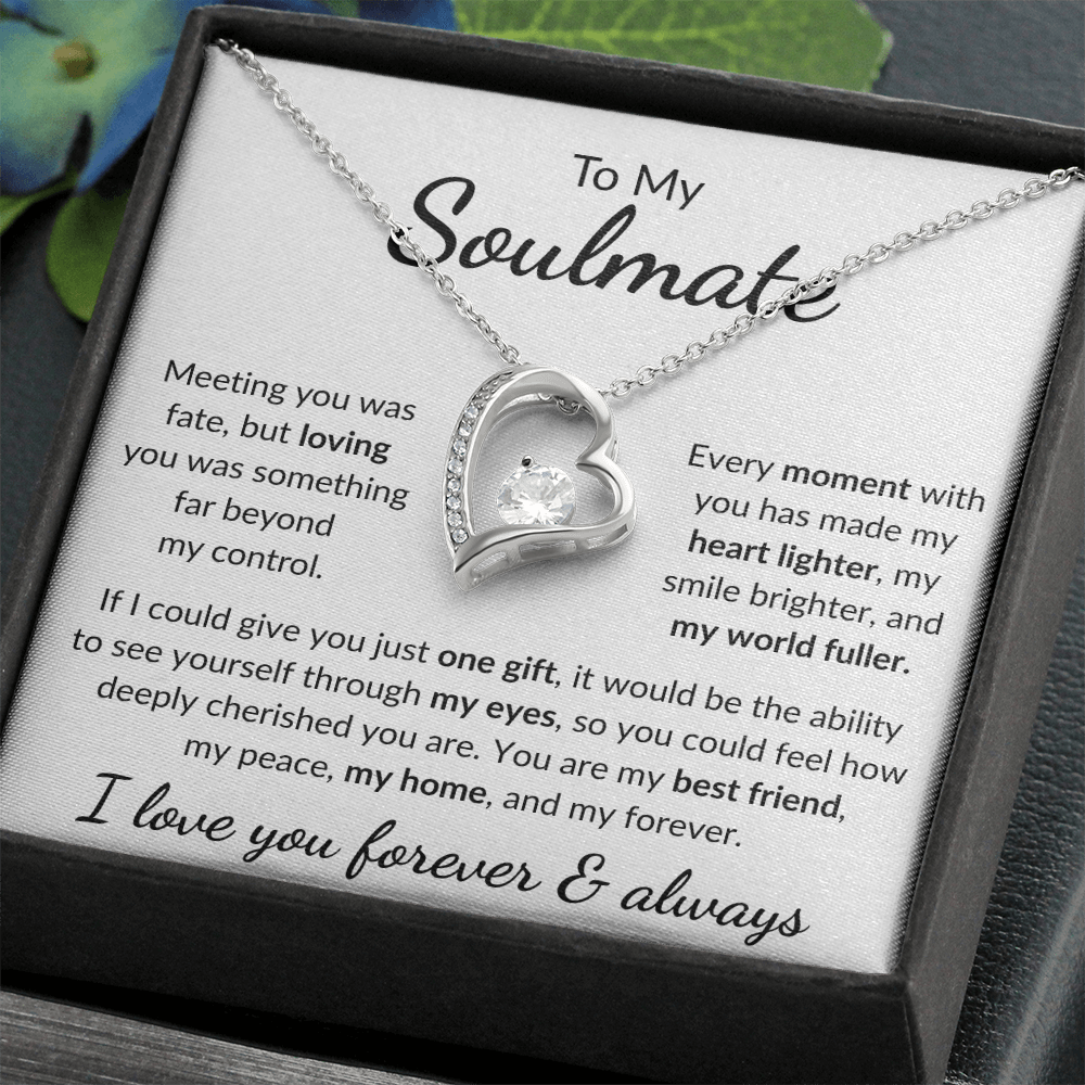 To My Soulmate - Forever Love Necklace - Symbol of Destiny and Devotion
