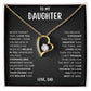 To My Daughter - Never Forget That I Love You - Forever Love Necklace