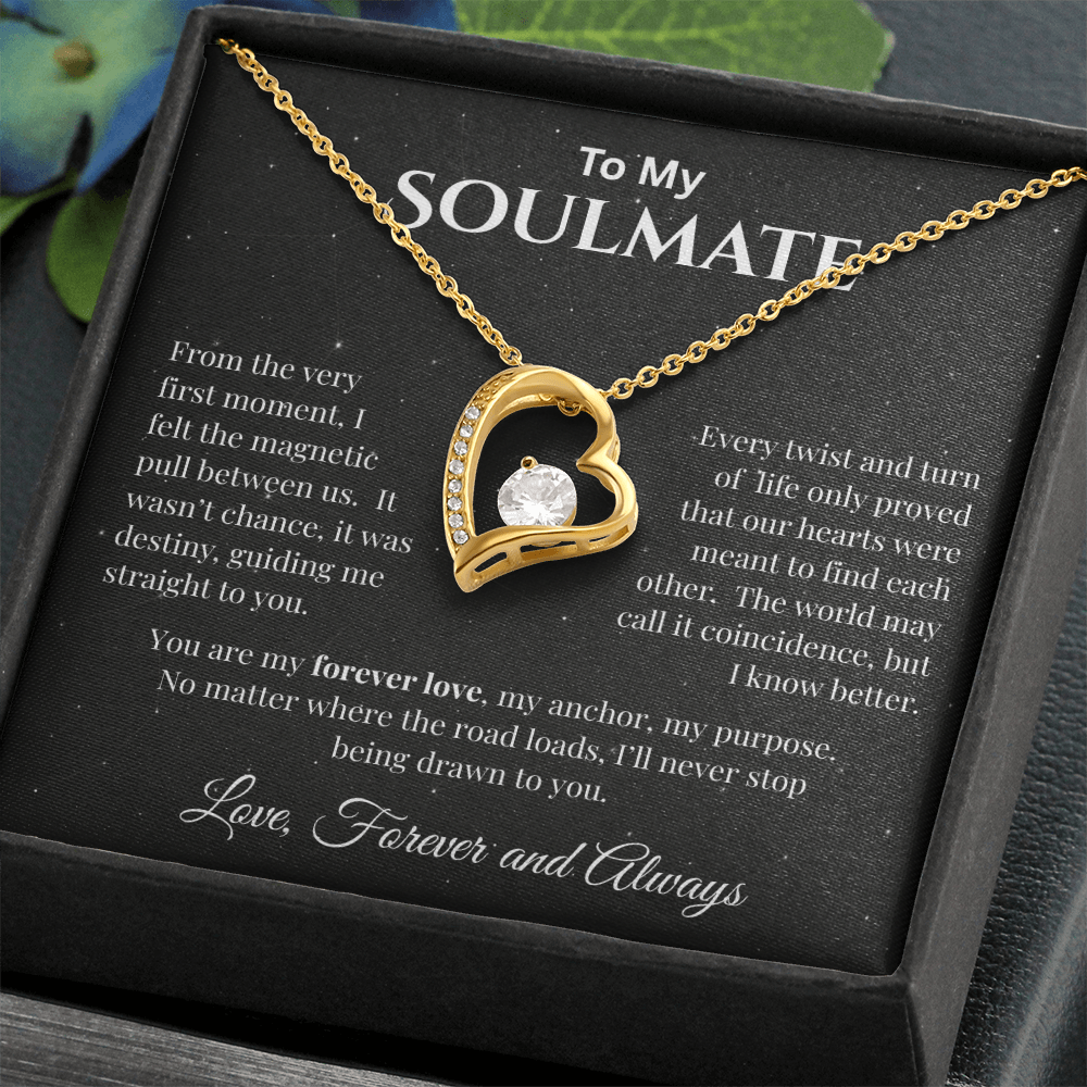 To My Soulmate - The Magnetic Pull  Between Us - Forever Love Necklace
