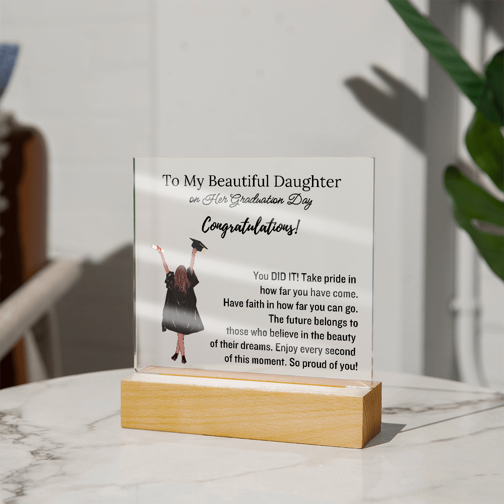 "To My Daughter" | Graduation Gift | Acrylic Plaque