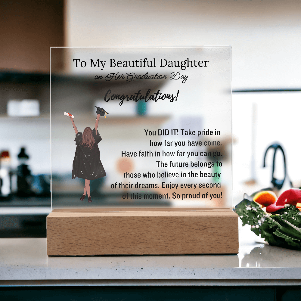 "To My Daughter" | Graduation Gift | Acrylic Plaque