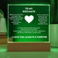 To My Soulmate | Acrylic Plaque
