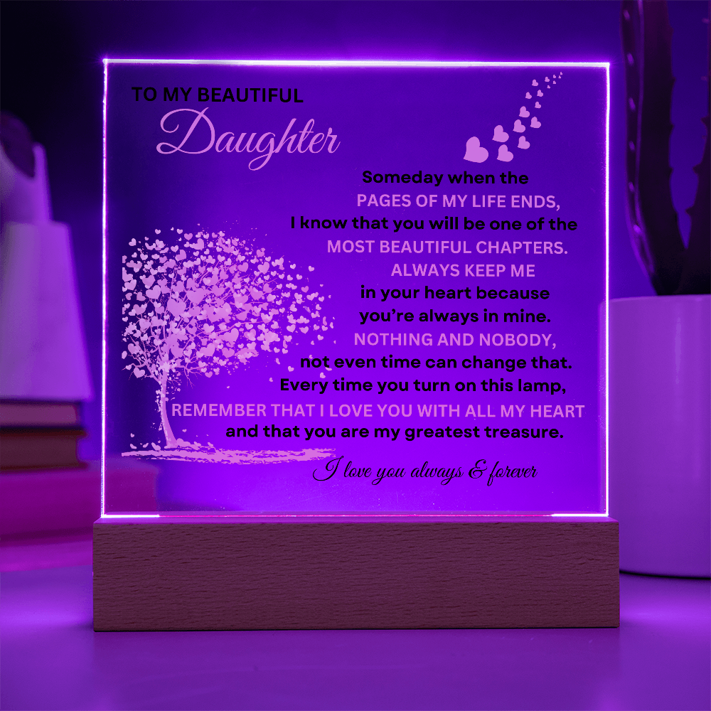 To My Beautiful Daughter | Always Keep Me In Your Heart | Acrylic Plaque