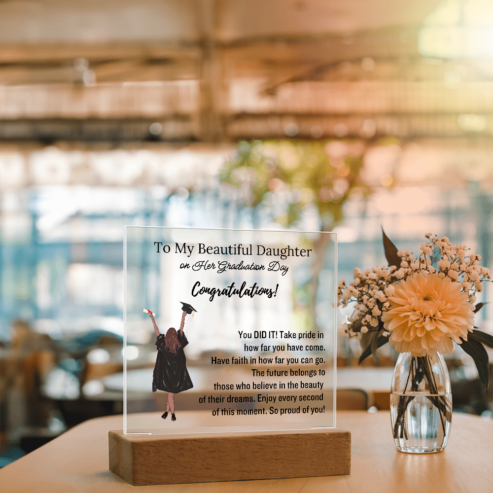 "To My Daughter" | Graduation Gift | Acrylic Plaque