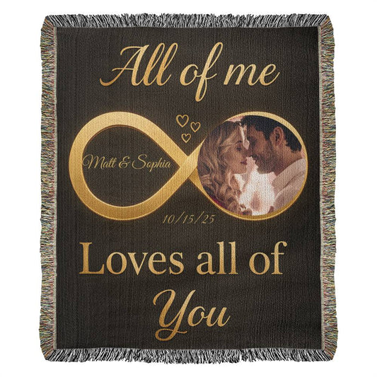 All of Me Loves All of You Blanket – Personalized Infinity Couple Gift
