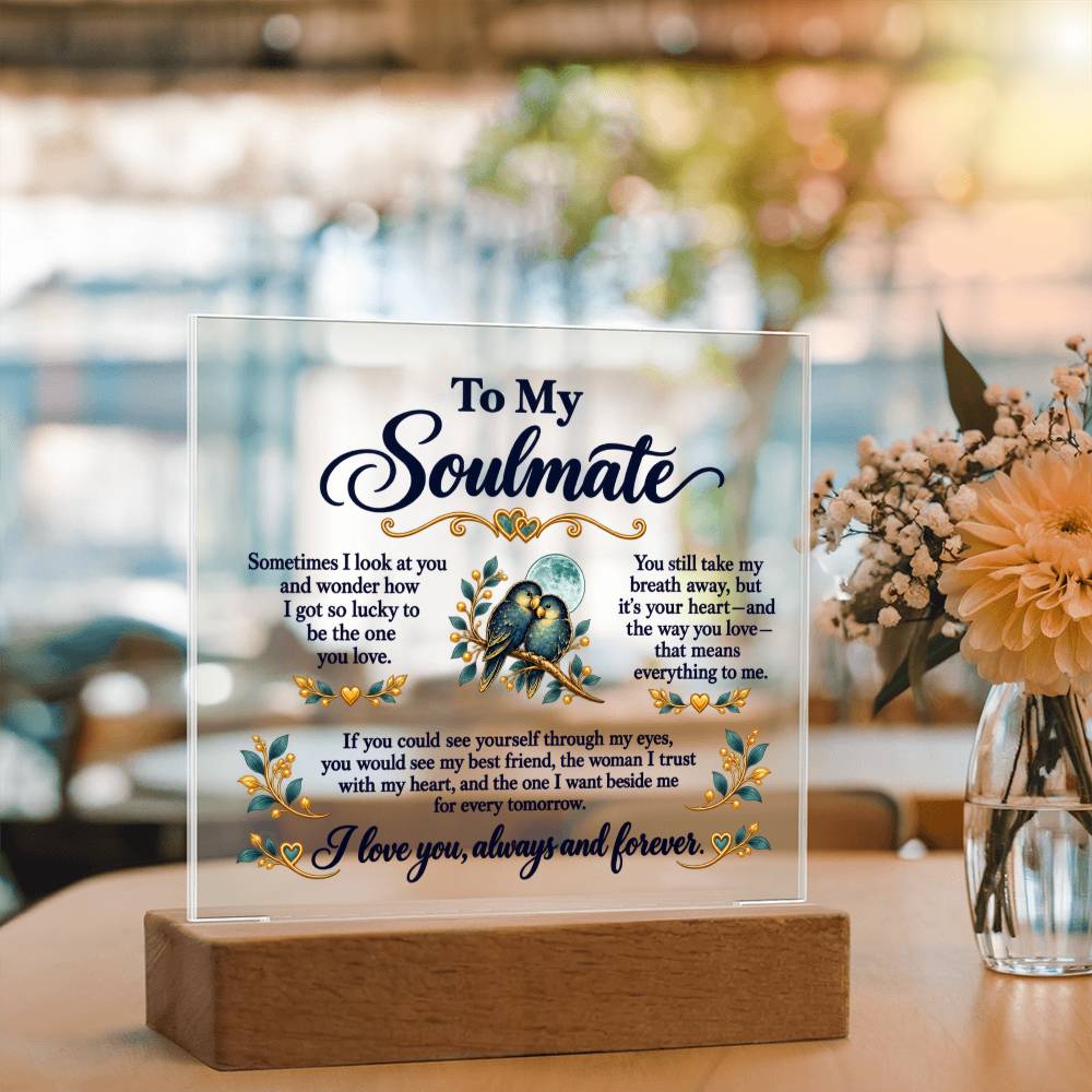 To My Soulmate Lovebirds Acrylic Plaque – Always & Forever