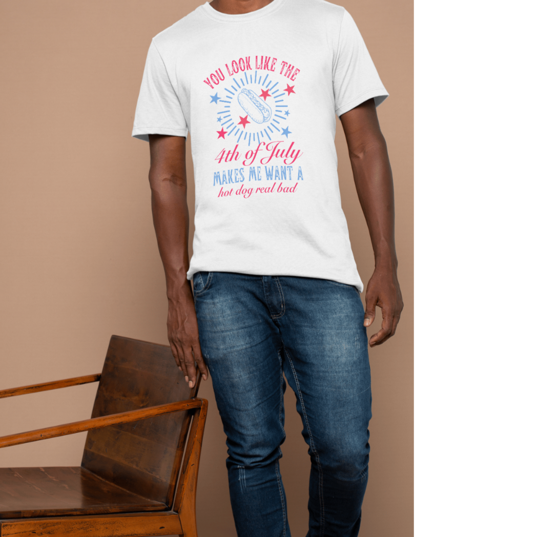 You Look Like the 4th of July T-Shirt